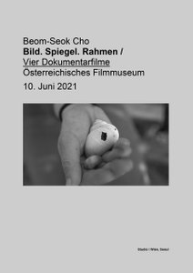 Eine Filmvorführung von Beom-Seok Cho, Studierender am Fachbereich Film und Kunst, Prof. Thomas Heise an der Akademie der bildenden Künste Wien.