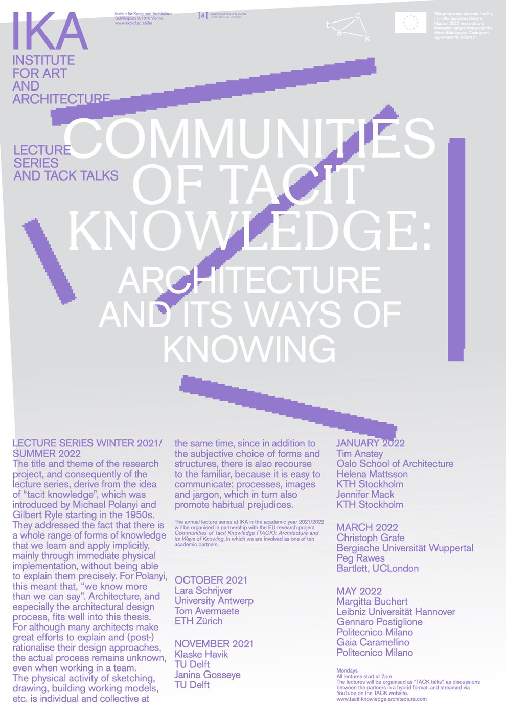 Lecture by Christoph Grafe, Bergische Universität Wuppertal and Peg Rawes, Bartlett, UC London.


 The lecture is organised as a TACK talk, as a discussion between the partners, and streamed via YouTube on the TACK website.
 
  https://youtu.be/Ackv8wXcx7I
 
 


 The annual lecture series at IKA in the academic year 2021/2022 will be organised in partnership with the EU research project
 
  Communities of Tacit Knowledge (TACK): Architecture and its Ways of Knowing
 
 , in which we are involved as one of ten academic partners.