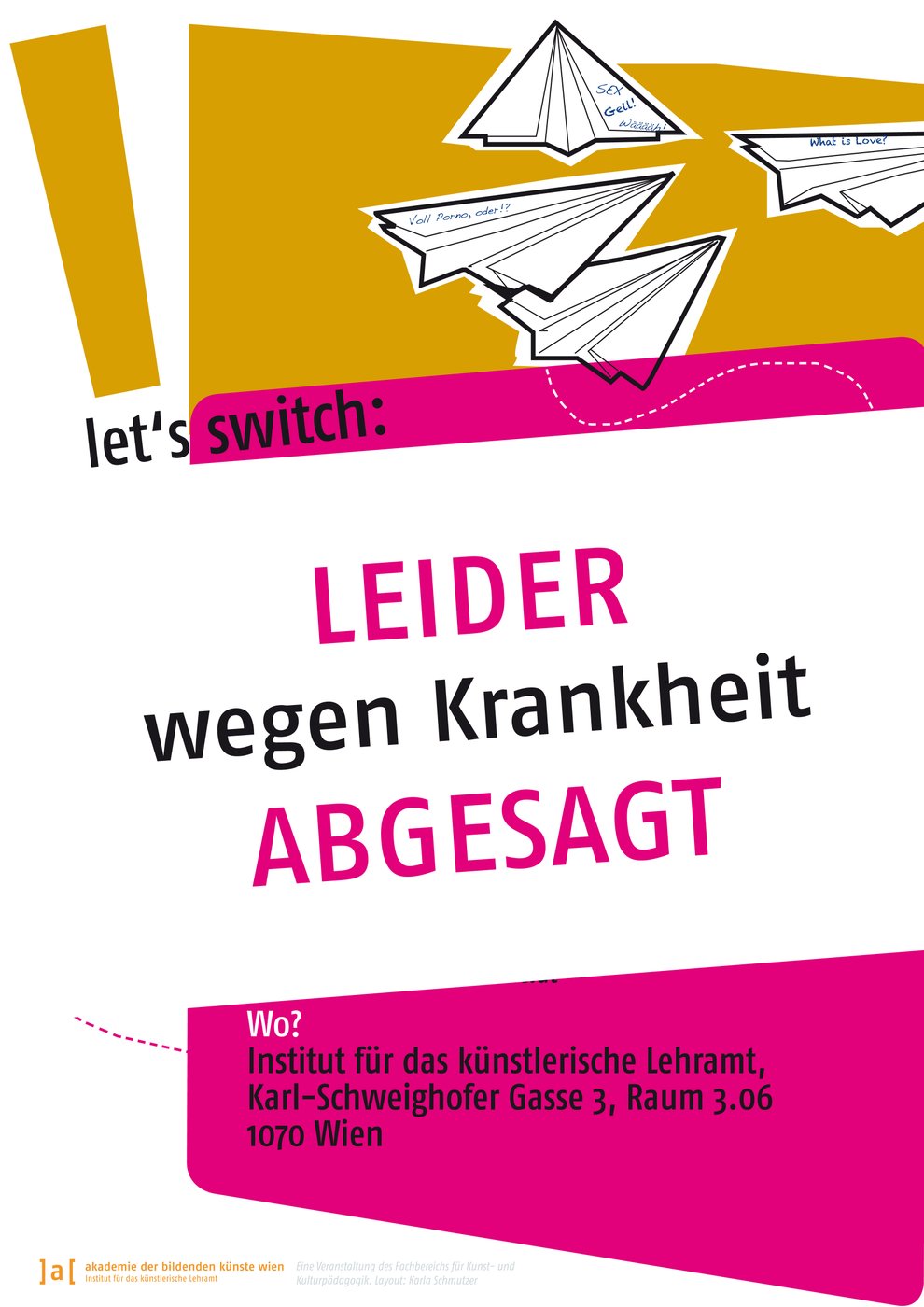 Vortrag und Workshop von Angelika Beck. Eine Veranstaltung des Fachbereichs Kunst- und Kulturpädagogik (KKP).


 
  LEIDER WEGEN KRANKHEIT ABGESAGT!!!!!
 


 "Der Fachbereich Kunst- und Kulturpädagogik freut sich sehr über das große Interesse an der geplanten Veranstaltung zu Kunstpädagogik und sexueller Bildung.
 
 
 Umso mehr tut es uns leid, dass wir nun sowohl den Vortrag als auch den Workshop mit Angelika Beck absagen müssen, weil die Referentin erkrankt ist und nächste Woche nicht kommen kann.
 
 
 Wir bemühen uns darum, die Veranstaltung zu einem anderen Zeitpunkt anbieten zu können und werden Sie und euch so bald wie möglich darüber informieren.
 
 
 Falls ihr oder Sie andere Personen über die Veranstaltung informiert habt, bitten wir euch/Sie, die Absage weiter zu kommunizieren.