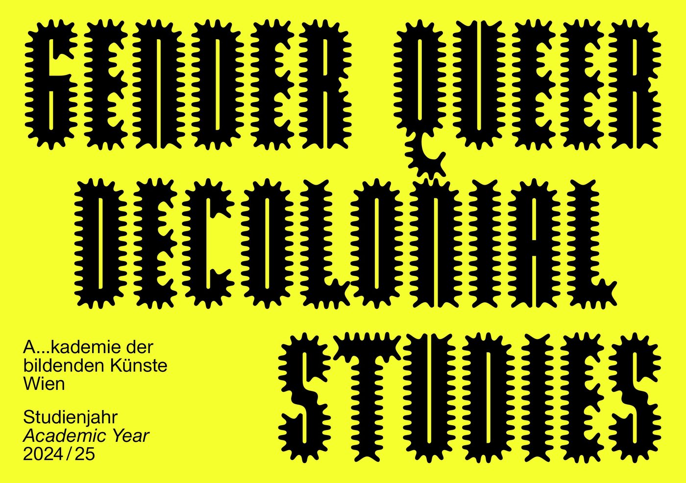 Grafisches Sujet Gender Queer Decolonial Studies 2024/24, schwarze Typographie auf neongelbem Hintergrund