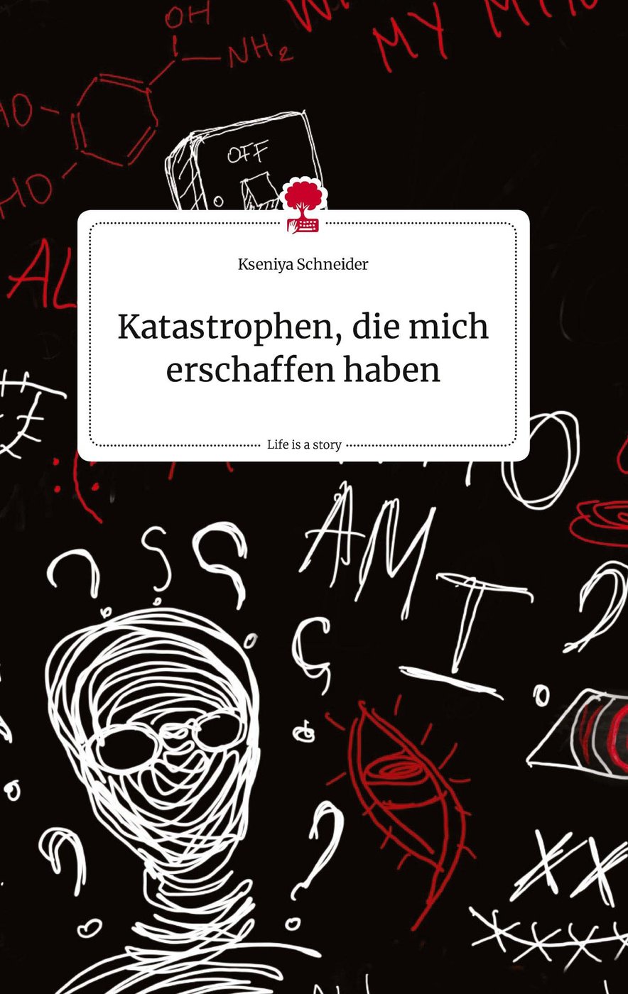 Cover des Buches „Katastrophen, die mich erschaffen haben“. Im Hintergrund ist ein Ausschnitt der Grafik „Where is my mind?“ (dt.: Wo sind meine Gedanken?) zu sehen, in der oberen Hälfte ein weißer Rahmen mit dem Titel.