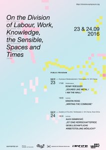 Interdisciplinary Symposium: Workshops and Public Lectures in Cooperation with Kunstraum Niederösterreich.